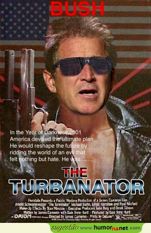 Bush - The Terminator