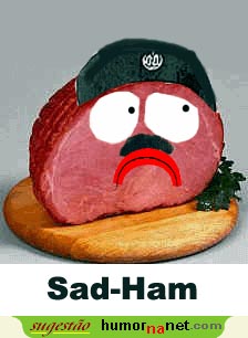 Sad-Ham