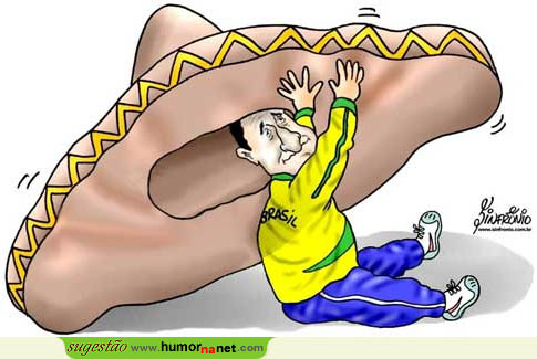 Brasil enfia chapéu mexicano...