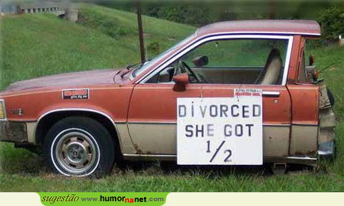 Divorciado - A mulher levou a outra metade