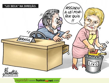 Presidência do Brasil com Lei Seca