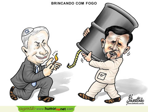 Netanyahu e Ahmadinejad brincam com o fogo