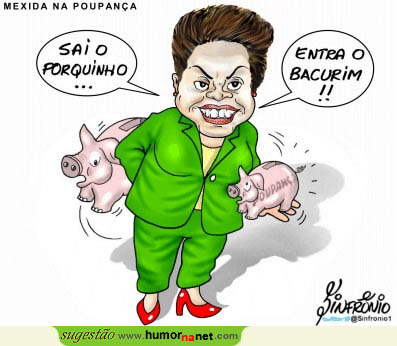 Dilma mexe na poupança dos brasileiros