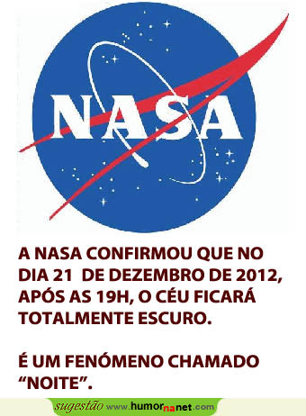 NASA confirma acontecimento para 21-Dez-2012