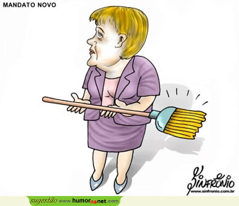 Merkel já está de vassoura na mão...