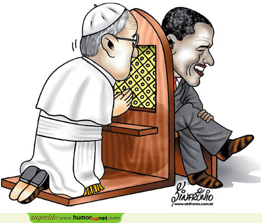 Obama, até o Papa escuta...