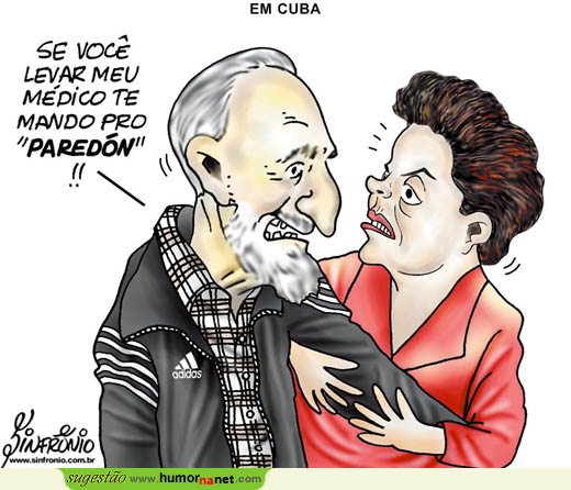 Fidel ameaça Dilma