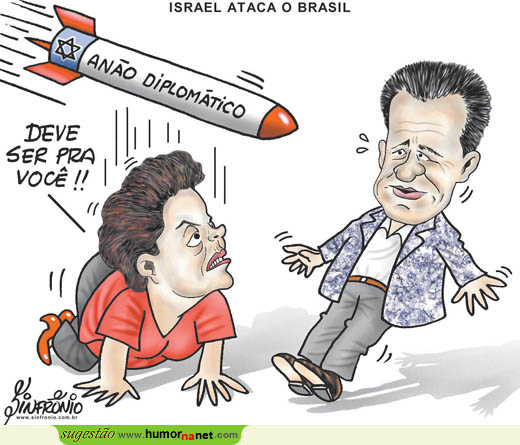 Israel após ter recebido emendas, diz que o Brasil é um anão diplomático