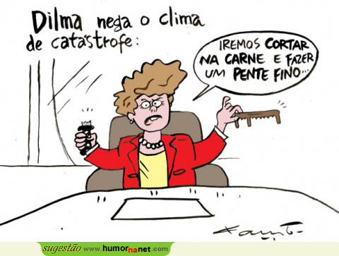 Dilma nega clima catastrófico